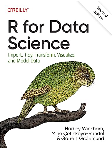 R for Data Science: Import, Tidy, Transform, Visualize, and Model Data von O'Reilly